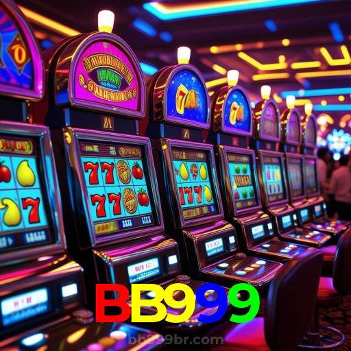 BB999：Jogue agora e desafie a sorte em nosso cassino online!